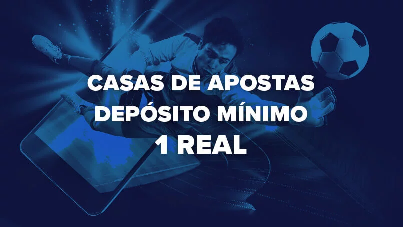 Descubra a Melhor Casa de Aposta de 1 Real
